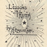 Lessons in Truth Facsimile Edition