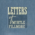 Letters of Myrtle Fillmore