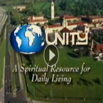 Unity - A Spiritual Resource for Daily Living Video
